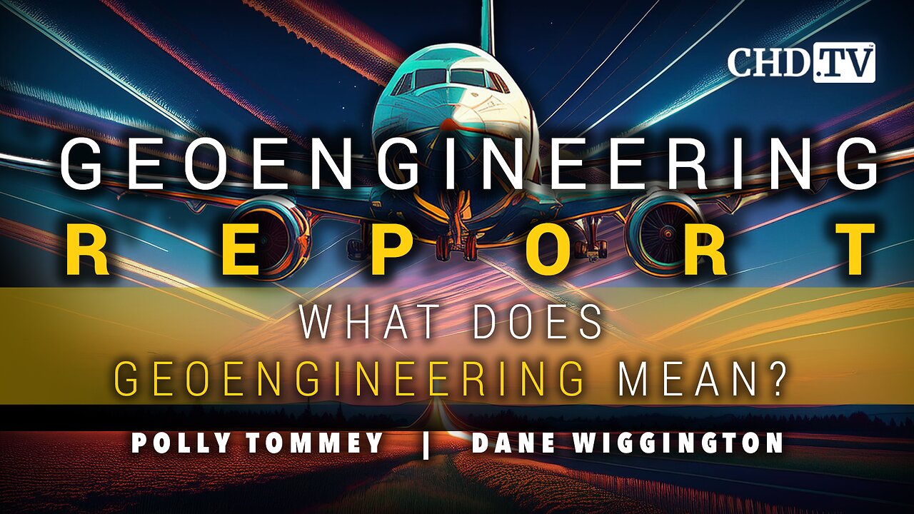 Geoengineering Report: What Does Geonengineering Mean?