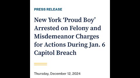 New York "Proud Boy" Arrested on Felony and Misdemeanor Charges for Jan 6 Capitol Breach