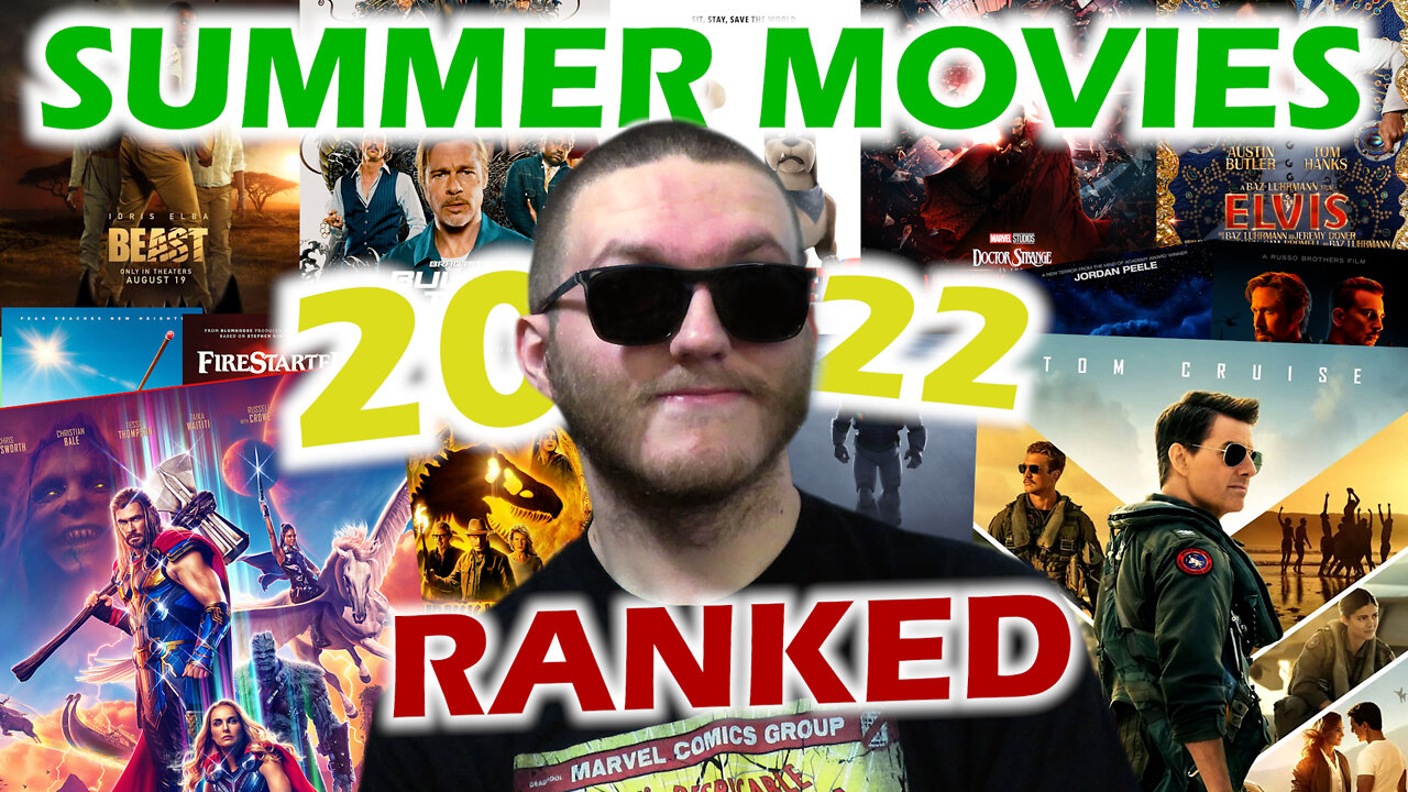 Summer 2022 Movies RANKED!