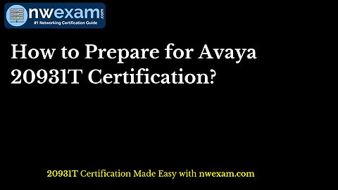 How to Prepare for Avaya 20931T Certification?