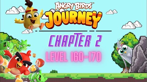 Angry Birds Journey - CHAPTER 2 - CRYSTAL CLOUDS - LEVEL 160-170 - Gameplay Walkthrough