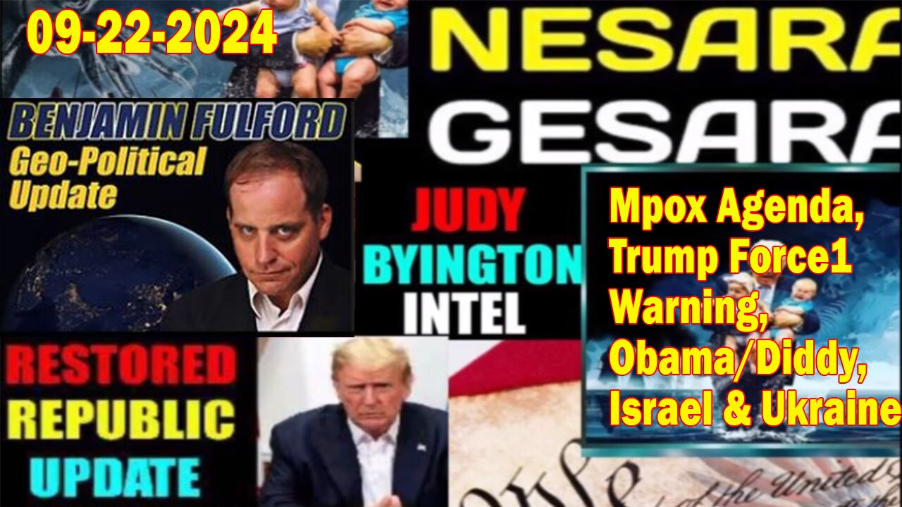 Judy Byington. Benjamin Fulford~ Situation Update Sep 21~ Trump Return- Restored Republic via a GCR