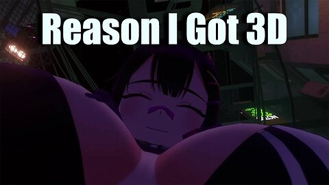 Reasons She Got a 3d Model