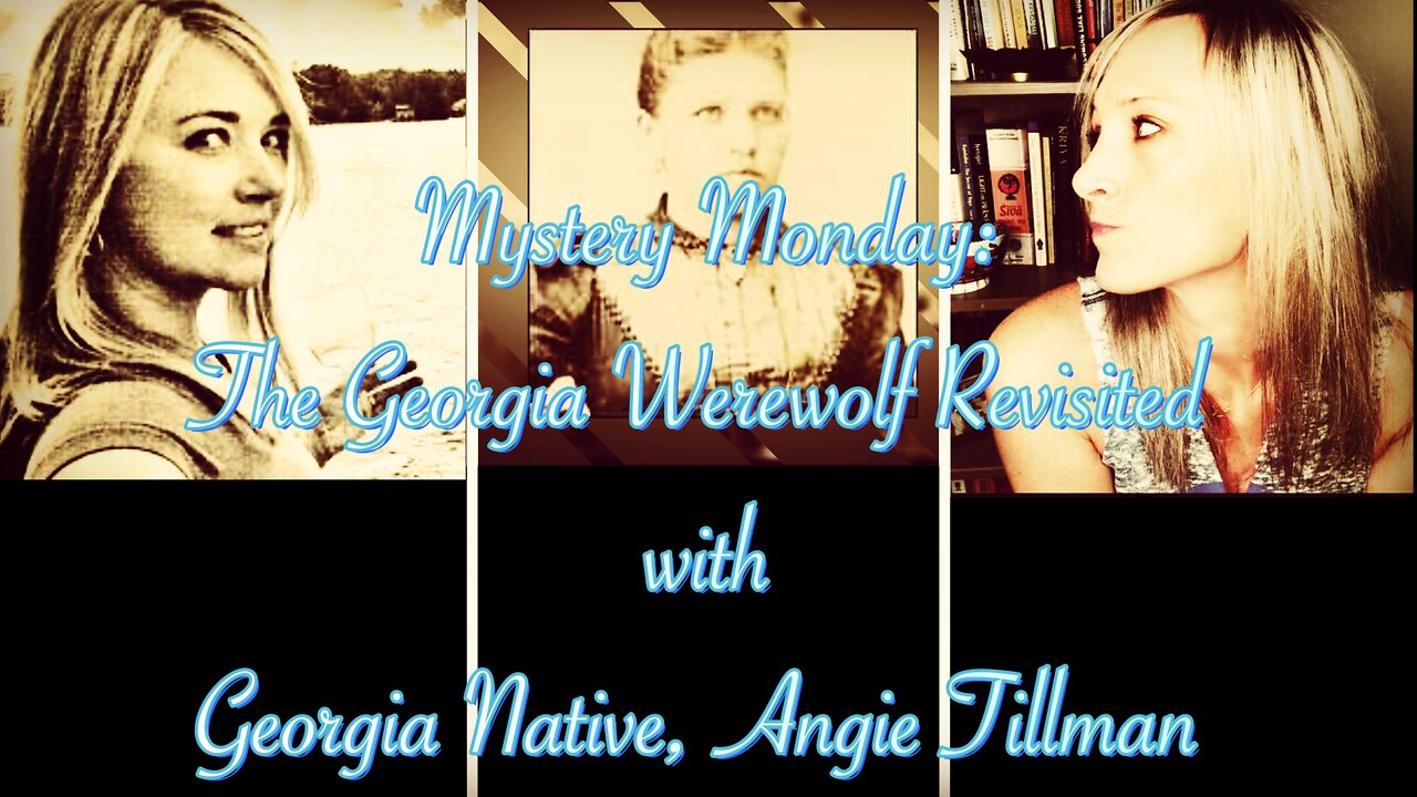 Mystery Monday: The GA Werewolf Revisited with Angie Tillman