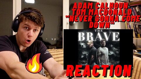 Adam Calhoun & Tom Macdonald - "NEVER GONNA COME DOWN" | THE BRAVE ALBUM 2022