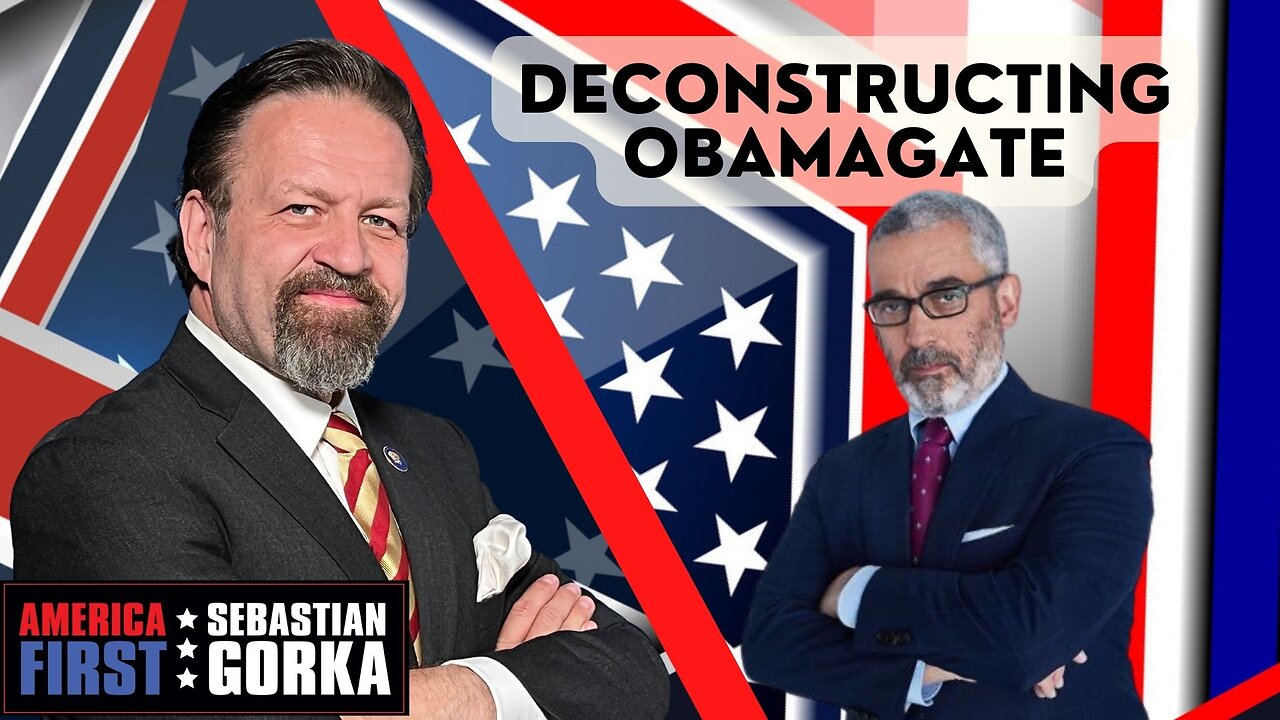 Deconstructing ObamaGate. Lee Smith with Sebastian Gorka on AMERICA First