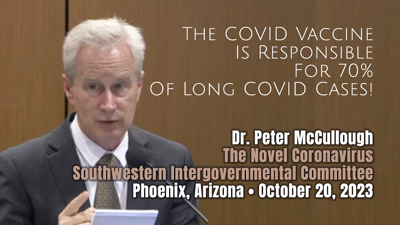 Dr. Peter McCullough: The COVID Vaccine Is Responsible For 70% Of Long COVID Cases