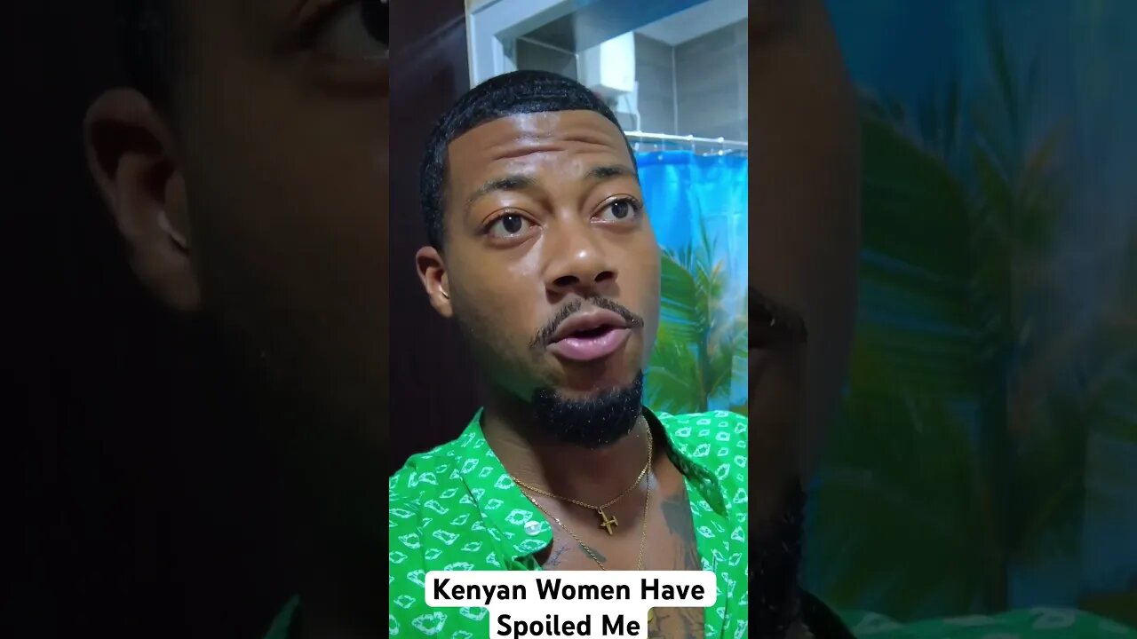 Kenyan Women Have Spoiled @AustonHolleman