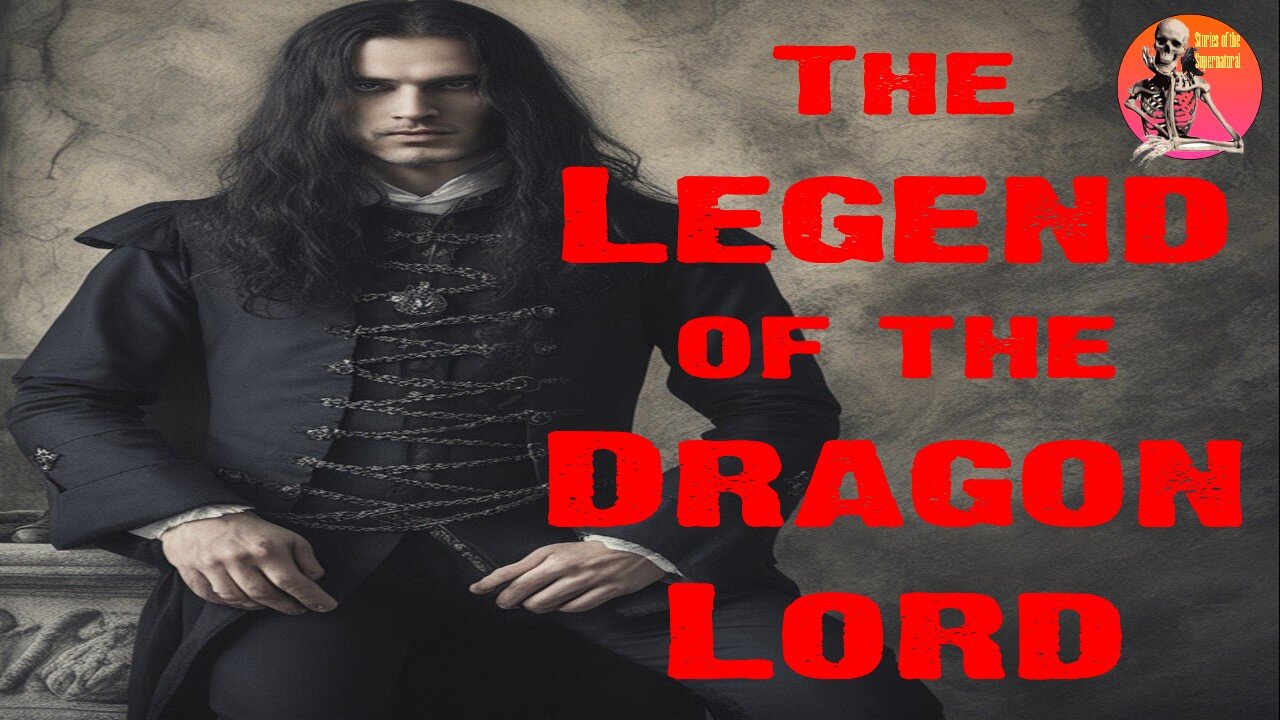 The Legend of the Dragon Lord | Interview with Dacre Stoker | Stories of the Supernatural