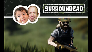 SurrounDEAD | VID 1