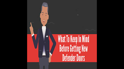 What To Keep In Mind Before Getting New Defender Doors