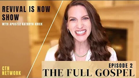 The Full Gospel - Revival is Now TV Show - Episode 2