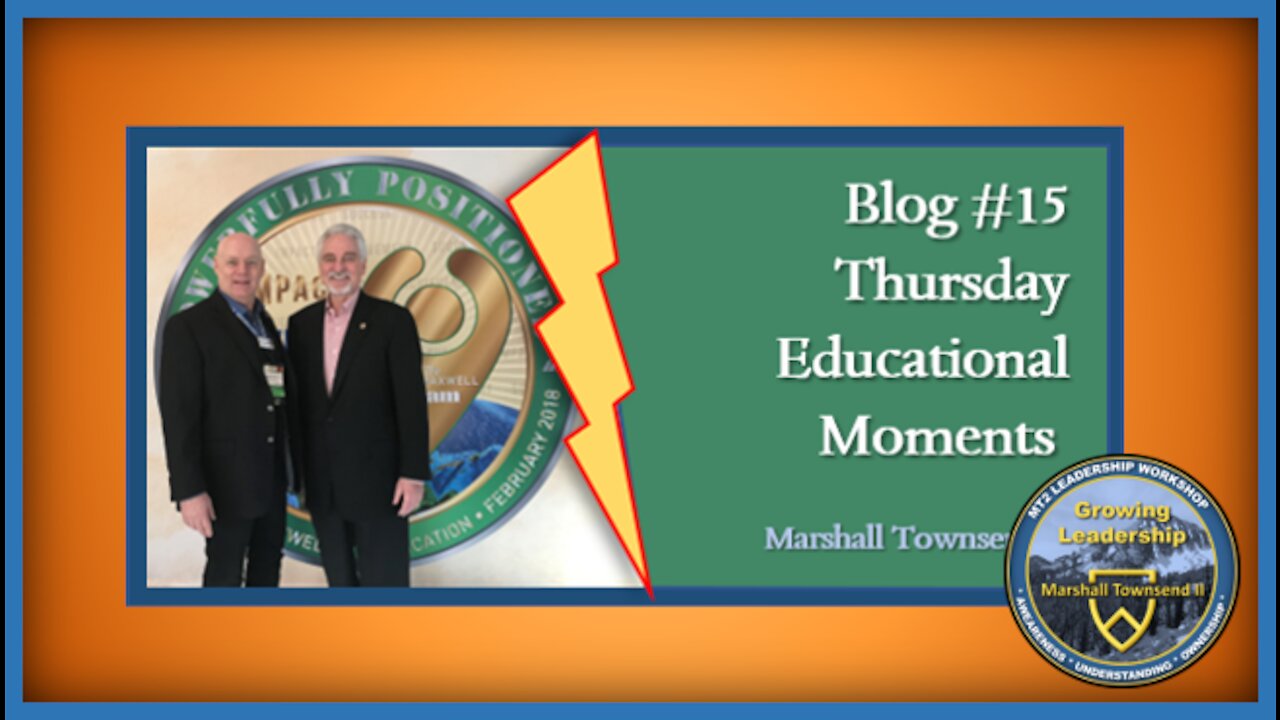 Growing Leadership Blog #15 - Thursday Educational Moment - Referrals