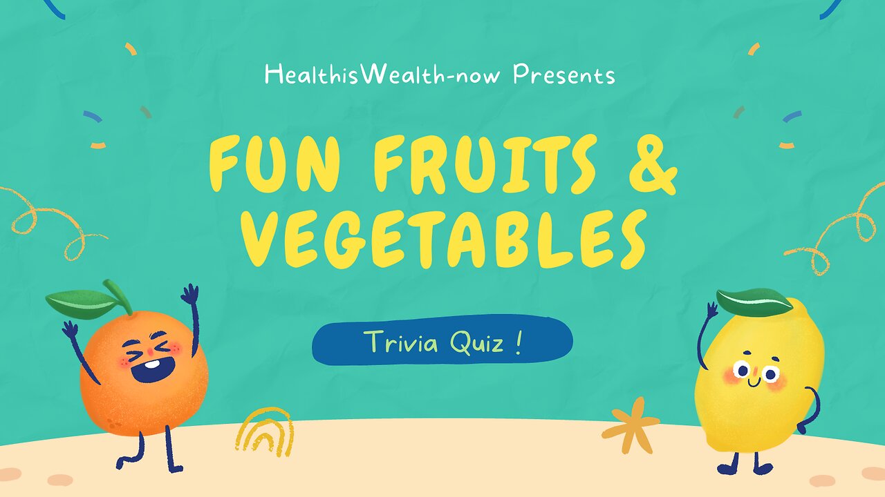 Fun Fruits and Vegetables Quiz