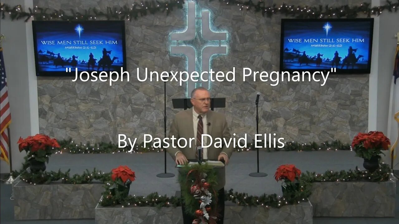 "Joseph Unexpected Pregnancy" By Pastor David Ellis
