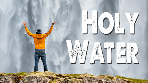 Holy Water