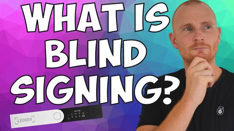 Solana Ledger Hardware Wallet Series Part 11: What is Blind Signing & How to Turn it On?