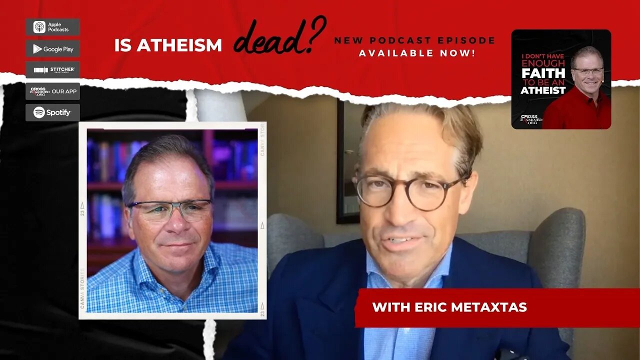 Is Atheism Dead? | with Eric Metaxas