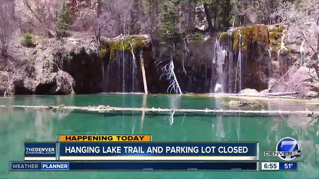 Hanging Lake Trail & parking lot closed today