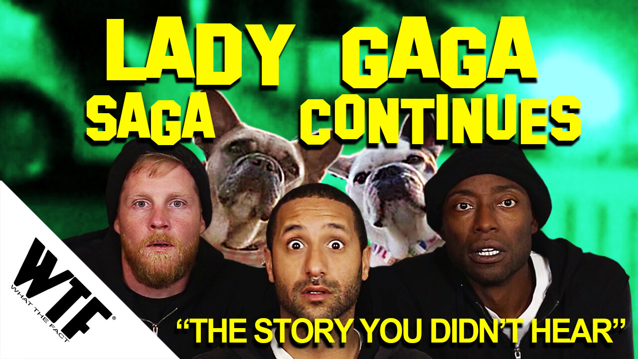 Lady Gaga saga continues Ep:107