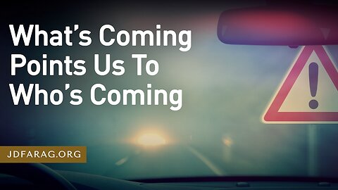 JD Farag "What's Coming Points Us To Who's Coming" Bible Prophecy Update Dutch Subtitle 26-11-2023