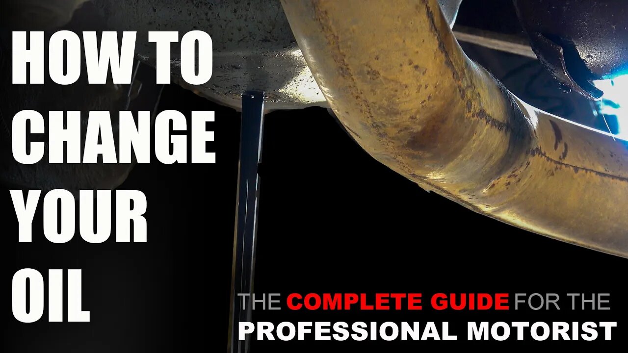 How To Change Your Oil | COMPLETE GUIDE | Most Vehicles