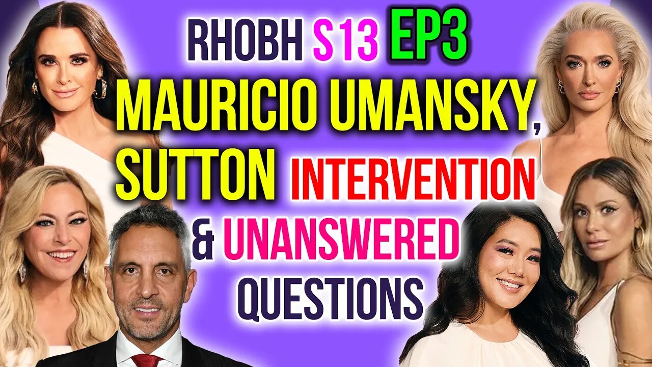 RHOBH S13 Ep 3 Mauricio Umansky, Sutton Intervention & Unanswered Questions #bravotv #rhobh