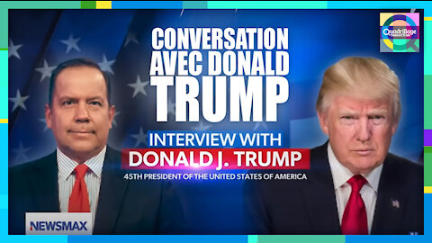 Interview de Donald Trump par Newsmax le 26 mai 2021! VF
