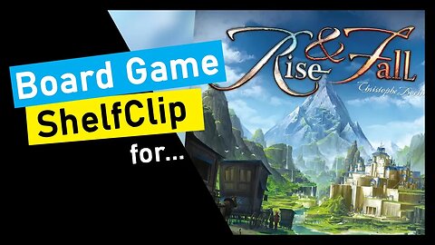 🌱ShelfClips: Rise & Fall (Short Board Game Preview)