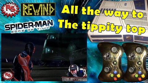 Completed! The Tippity Top - Spiderman: Edge of Time - Rebel Squadron Rewind