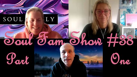 Soul Fam Show #38 Part One
