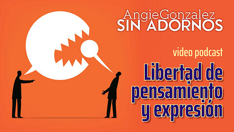 Libertad de pensamiento y expresión