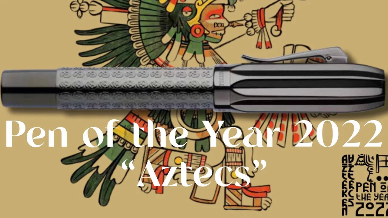 The new Graf von Faber Castell Pen of the Year 2022 - “Aztecs” | Samuel Naldi