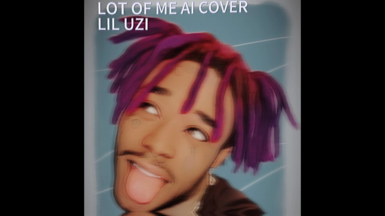 LOT OF ME COVER BY LIL UZI (AI)