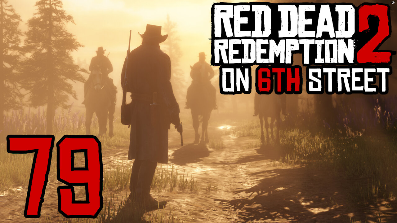 Red Dead Redemption 2 on 6th Street Part 79