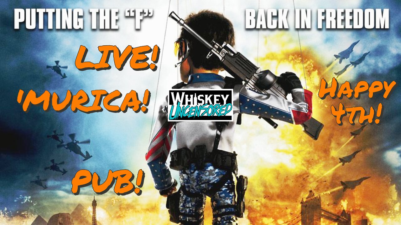 'Murica! Whiskey Uncensored Style! Happy 4th!