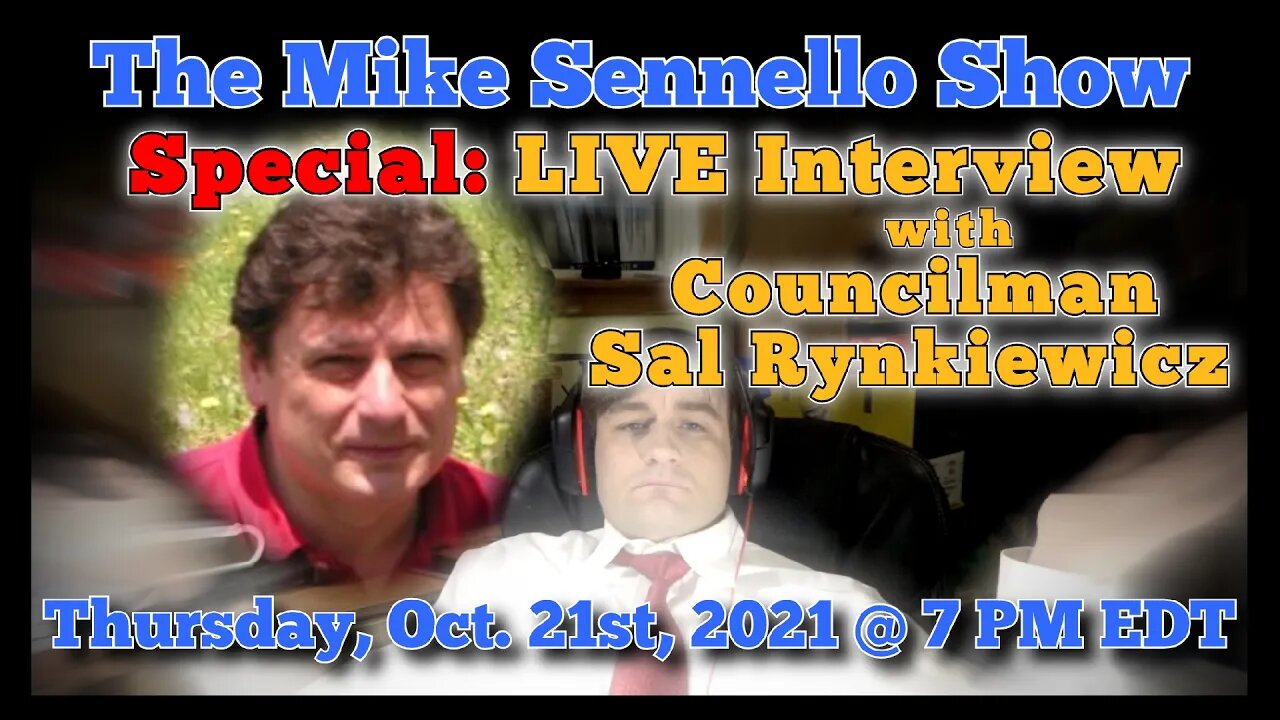 Mike Sennello Show Special: LIVE Interview with Councilman Sal Rynkiewicz