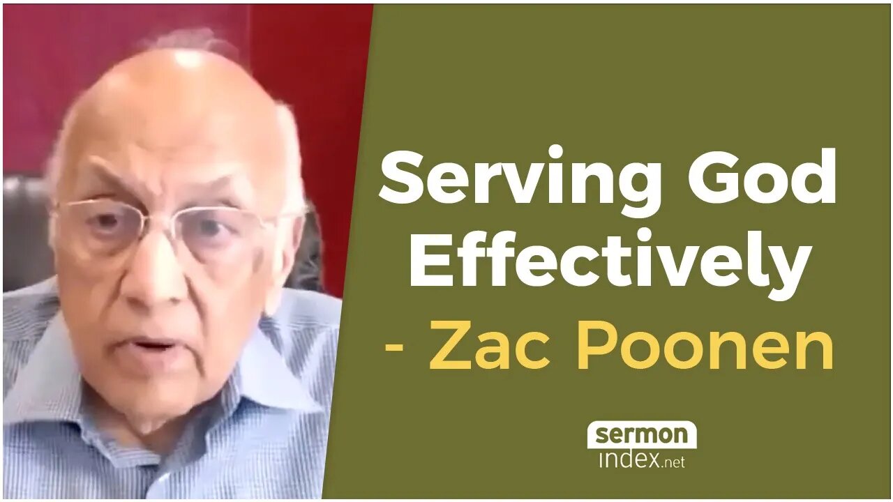 Serving God Effectively by Zac Poonen