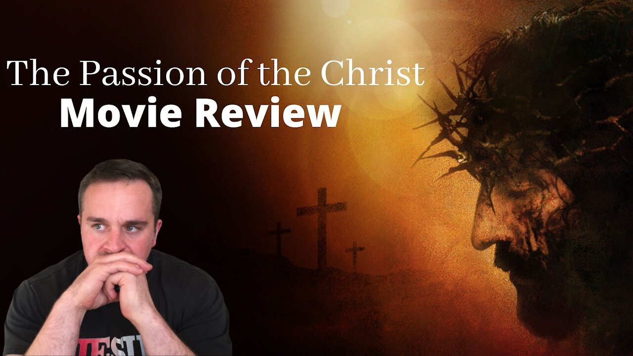 Passion of the Christ Movie Review