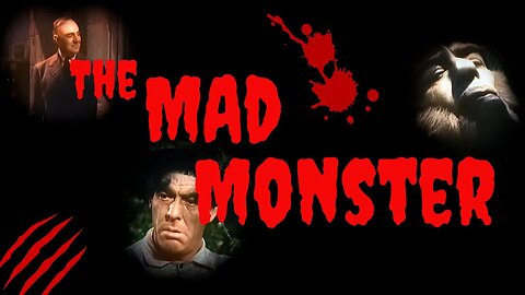 The Mad Monster | Colorized | HD Version