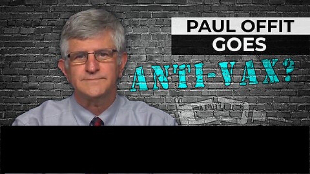 Dr Paul Offit The Distrust & Uncomfortable Truth of What Really Happened With Covid Vaccines
