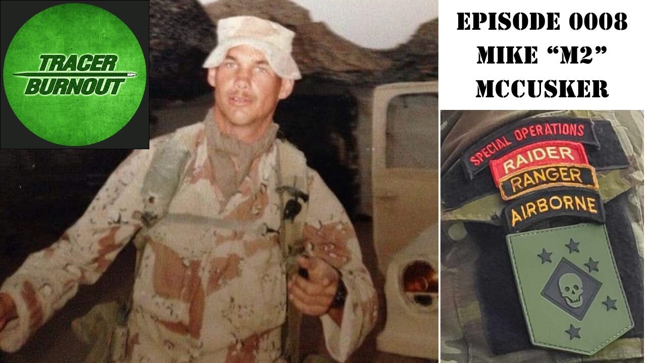 Episode 0008 - Mike "M2" McCusker