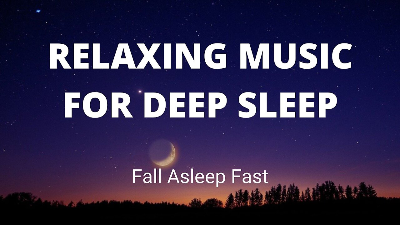 1 HOUR Relaxing Sleep Music For Deep Sleep: Fall Asleep Fast, Relaxing Music, Stress Relief