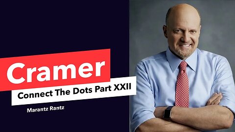 Cramer - Connect The Dots Part 22