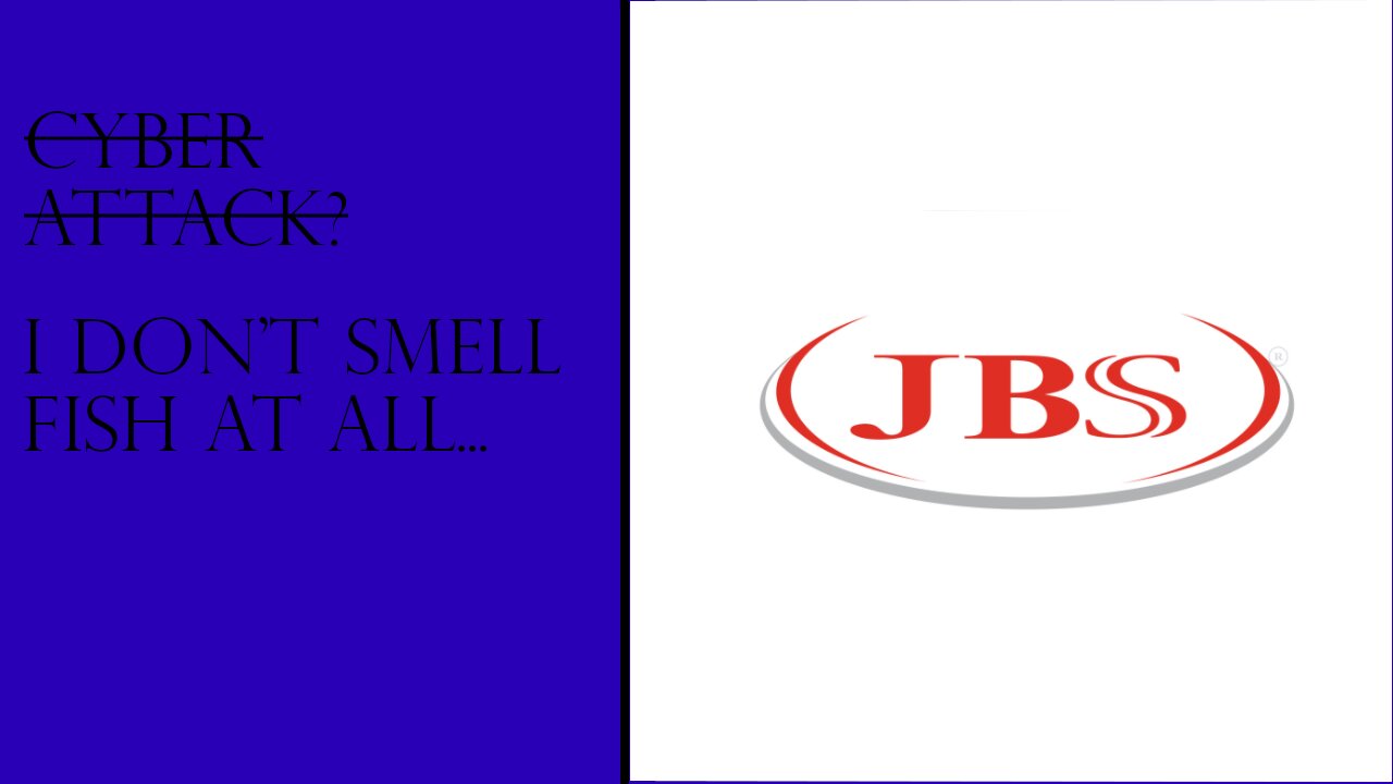 JBS Foods Cyber Attack