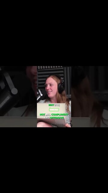 Not all Compliment are offensive