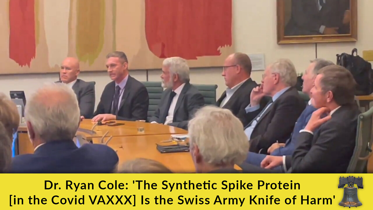 Dr. Ryan Cole: 'The Synthetic Spike Protein [in the Covid VAXXX] Is the Swiss Army Knife of Harm'