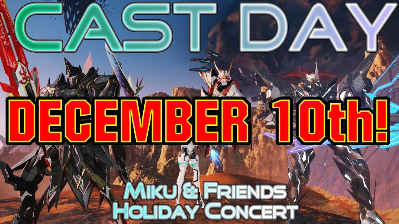 PSO2:NGS CAST Day Event & Concert - December 10th!