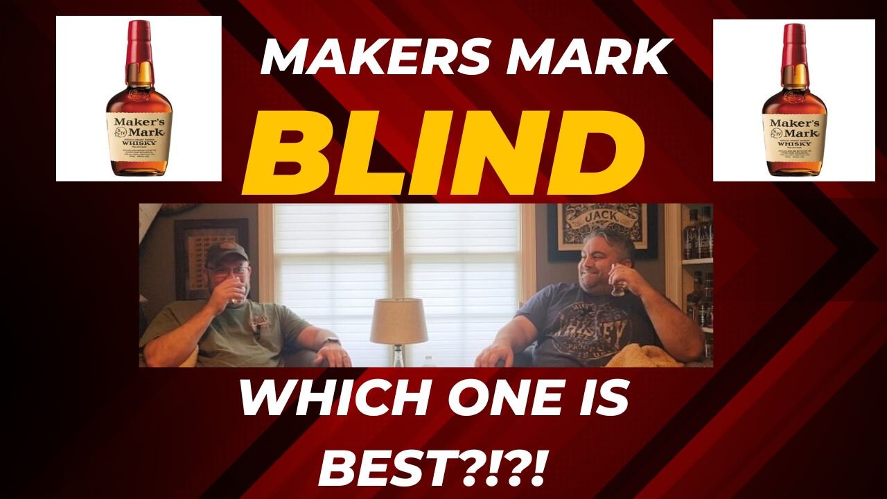 Best of Maker's Mark Blind