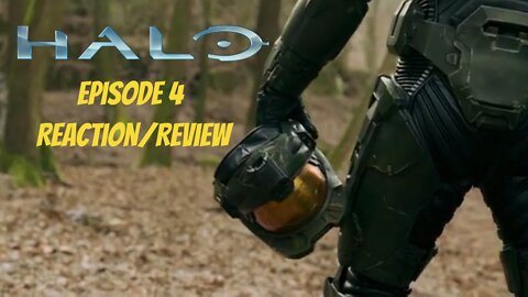 Halo Ep4 Homecoming Reaction/Review